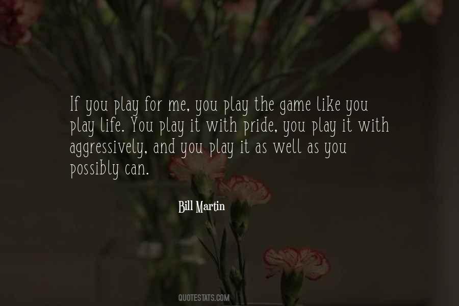 Play The Game Quotes #1270269
