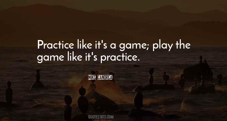 Play The Game Quotes #1342849