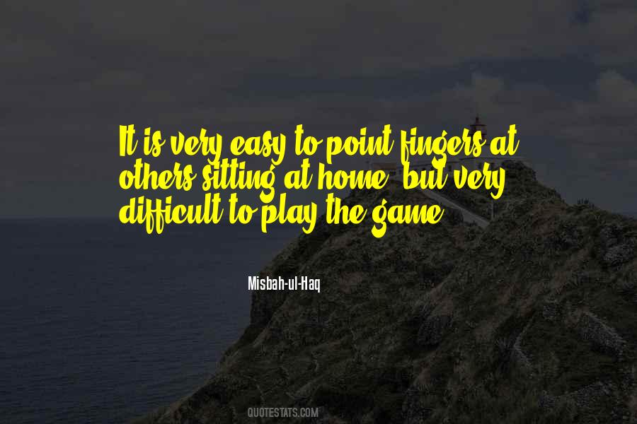 Play The Game Quotes #1361944