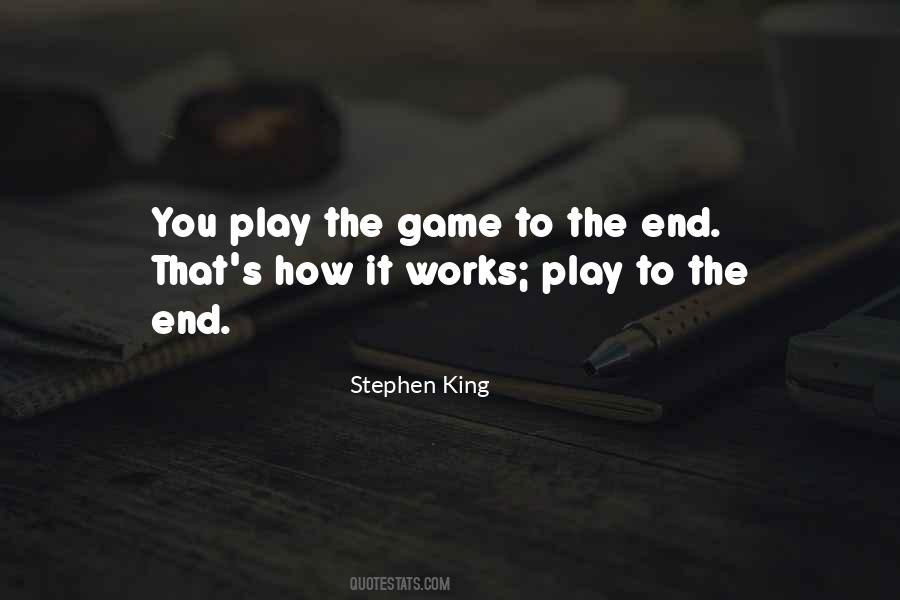 Play The Game Quotes #1743517