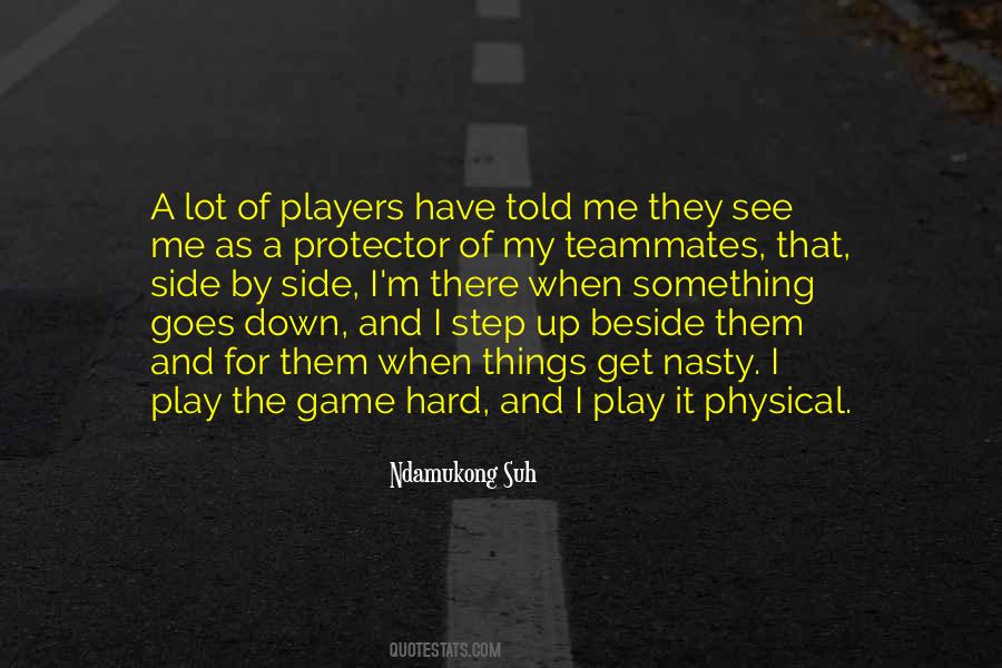 Play The Game Quotes #1789940