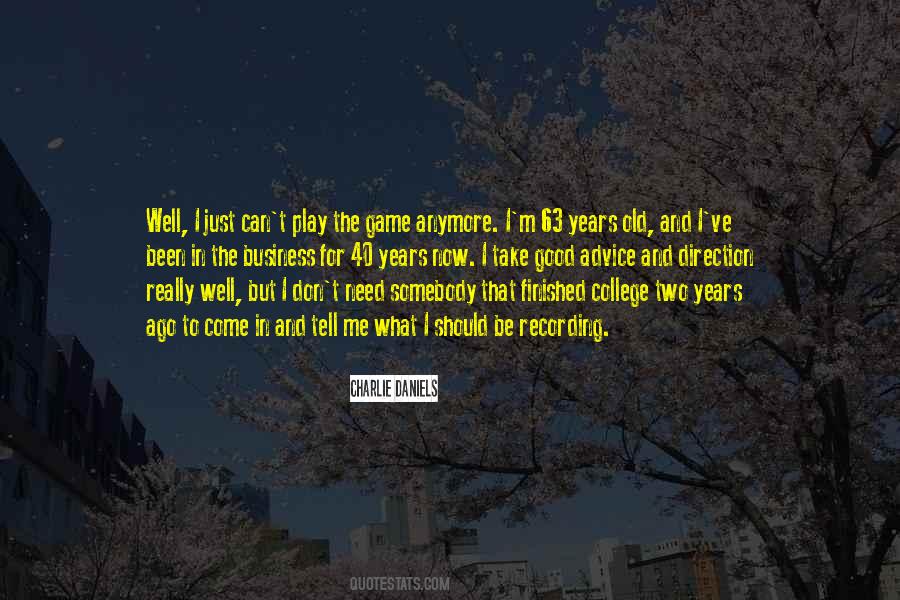 Play The Game Well Quotes #1831151