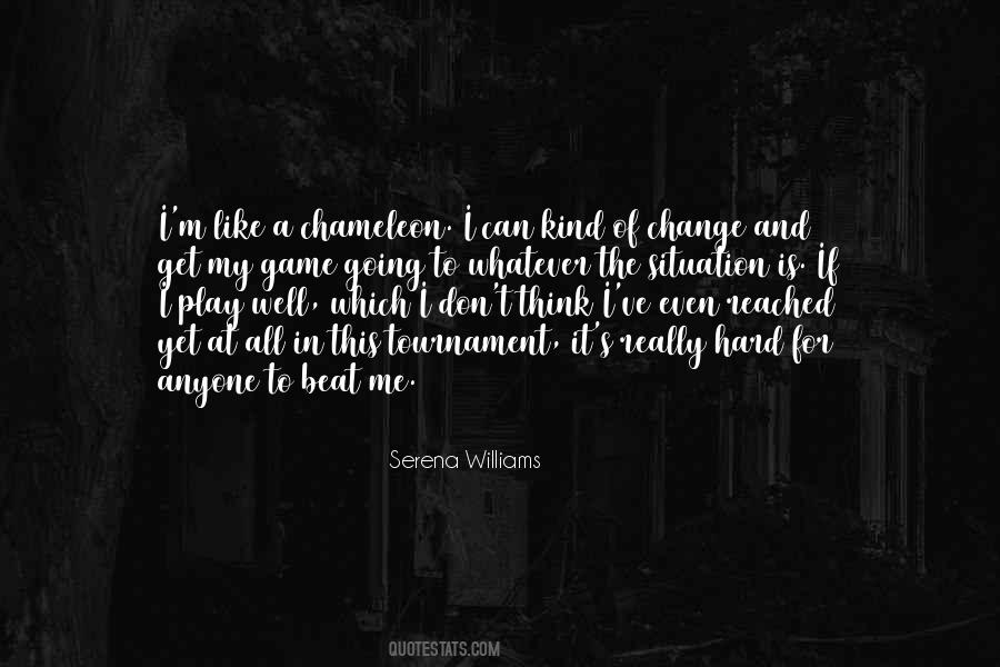 Play The Game Well Quotes #270306