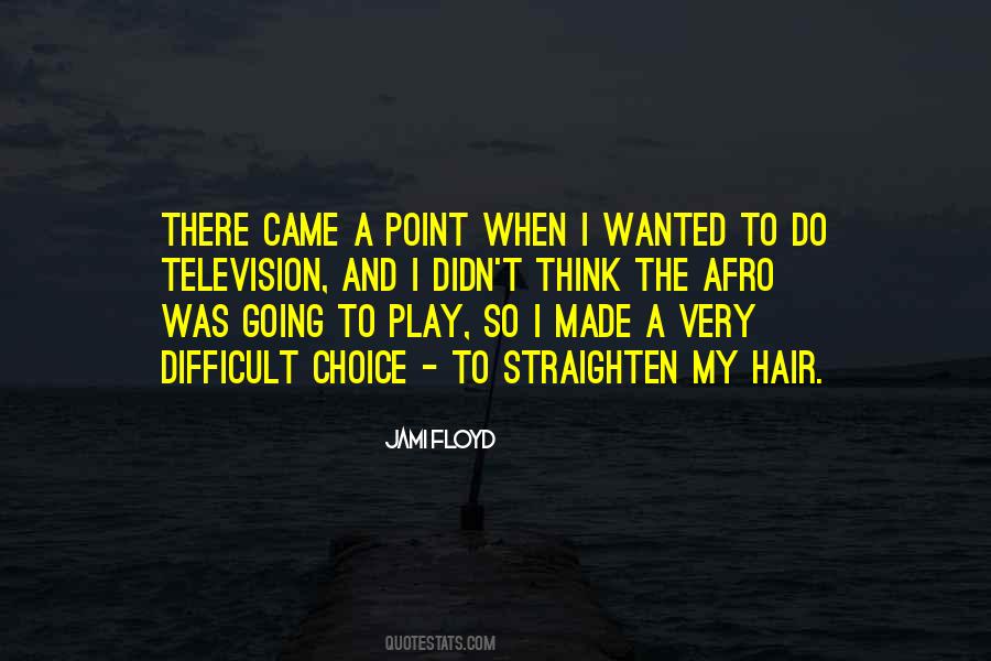 Play With Your Hair Quotes #157782