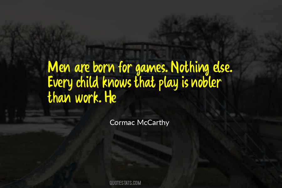 Play Work Quotes #180609