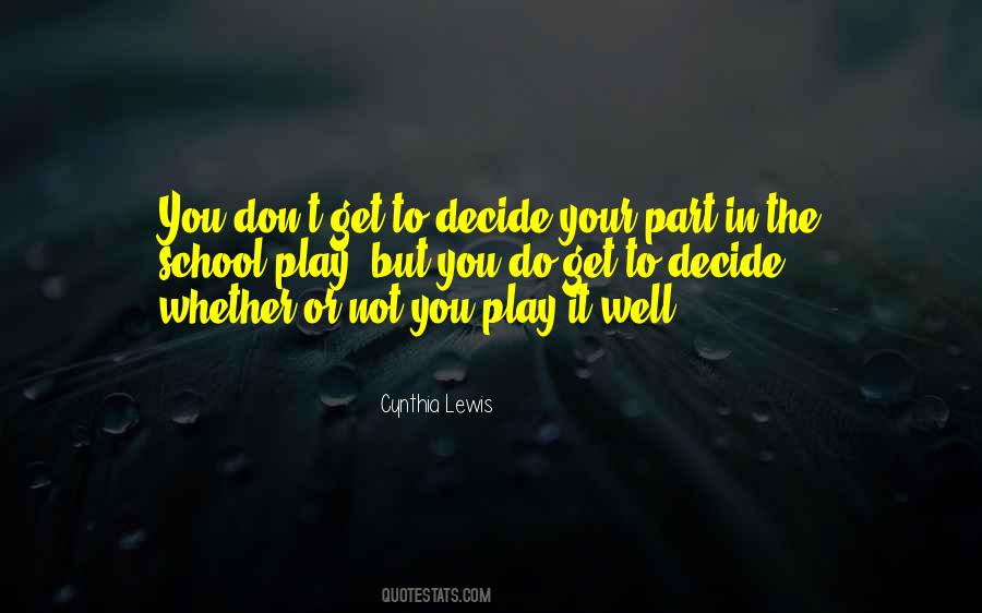Play Your Part Quotes #1353993