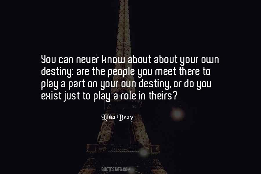 Play Your Part Quotes #724914