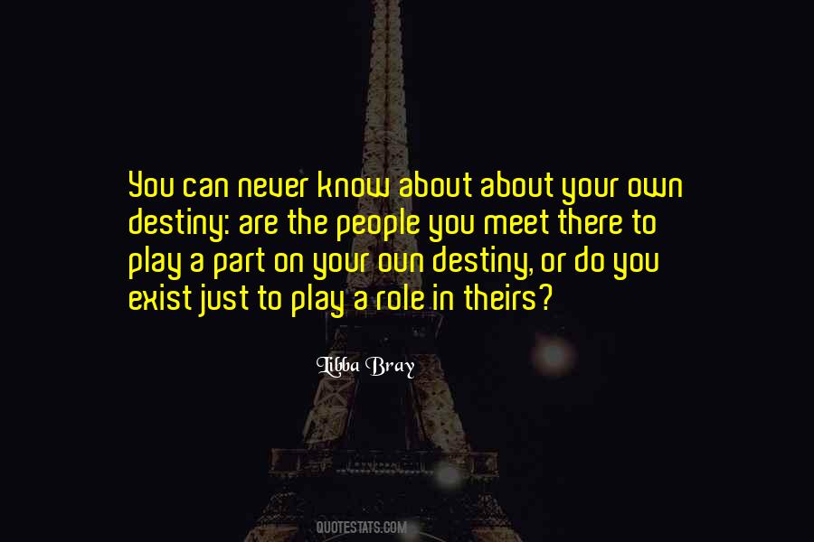 Play Your Role Quotes #724914