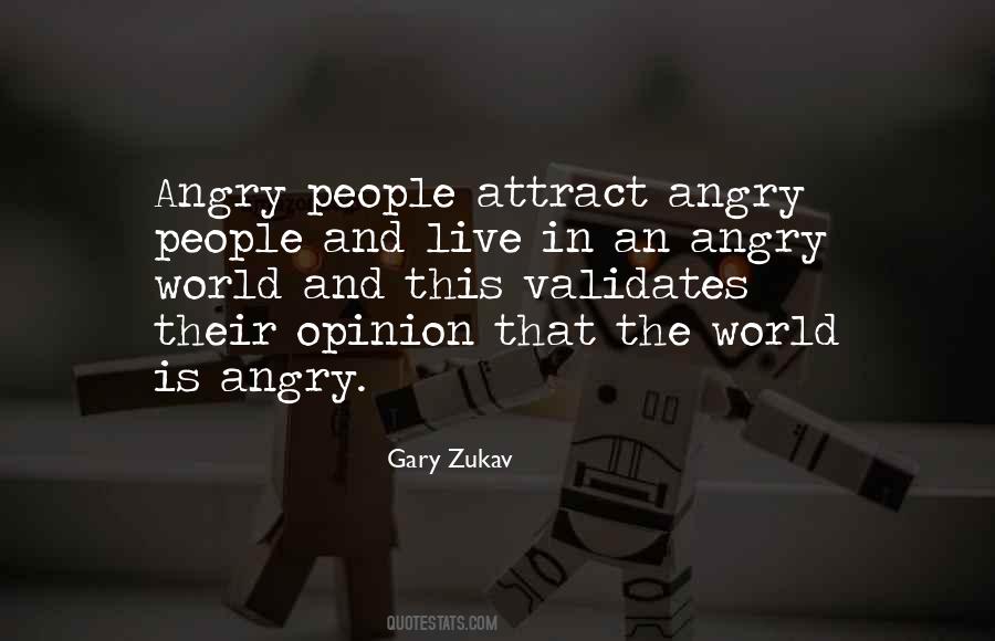 Quotes About Angry People #1068696