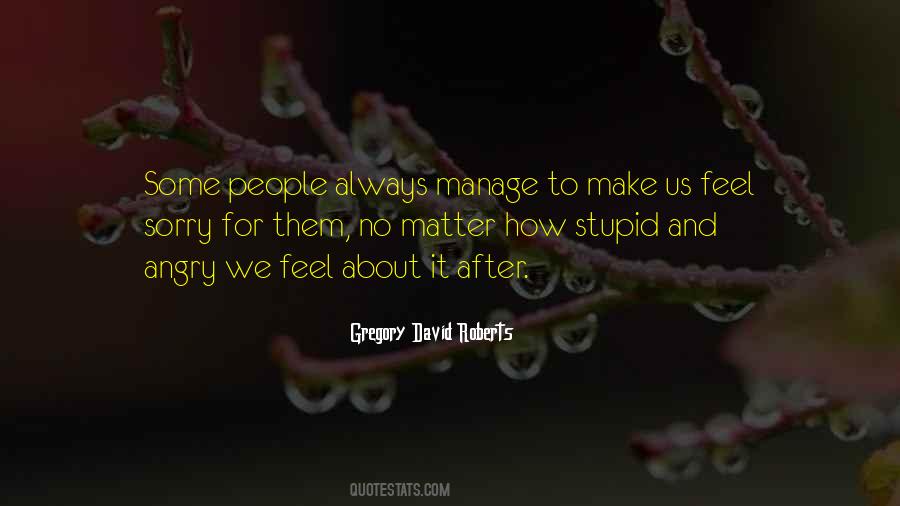 Quotes About Angry People #244301