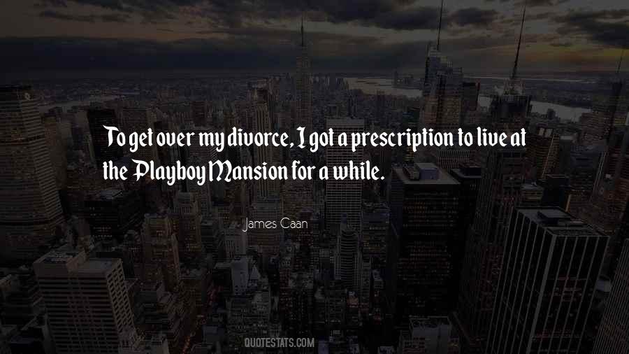 Playboy Mansion Quotes #1353415