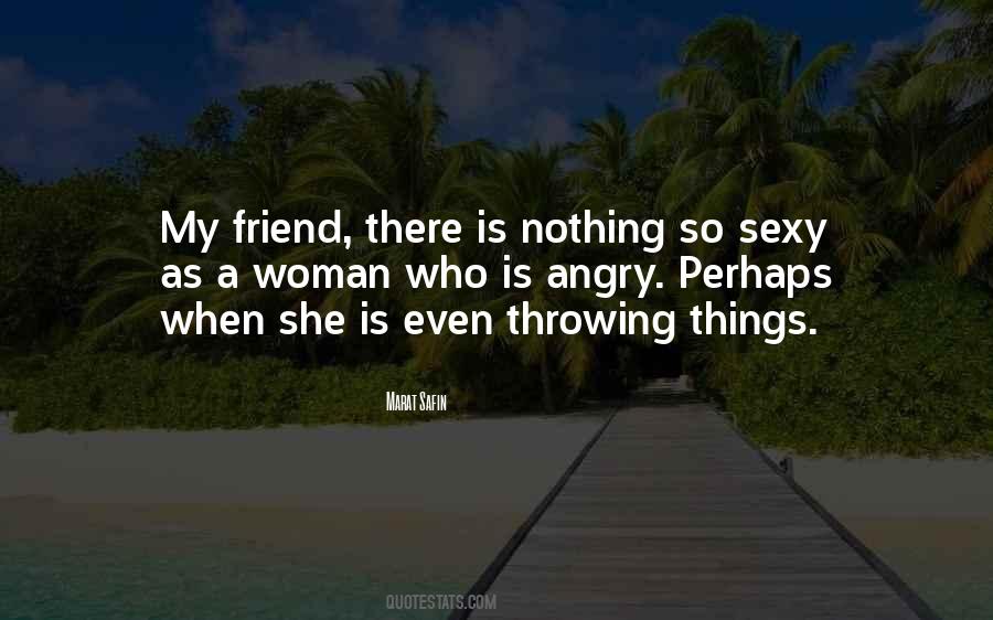 Quotes About Angry Woman #1507793
