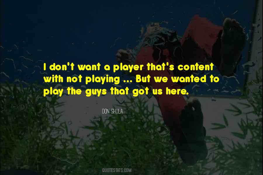 Player Guys Quotes #1181185