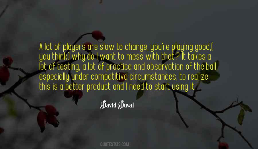 Players Ball Quotes #1831516