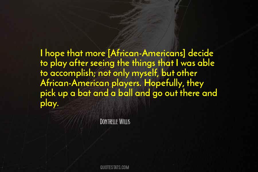 Players Ball Quotes #500630