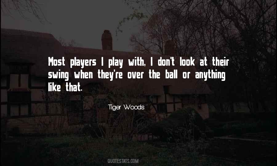Players Ball Quotes #944193