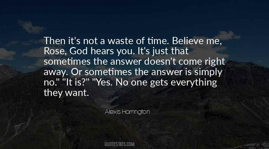 Quotes About Believe It Or Not #226805