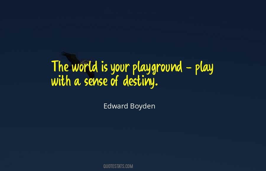 Playground Quotes #1026404