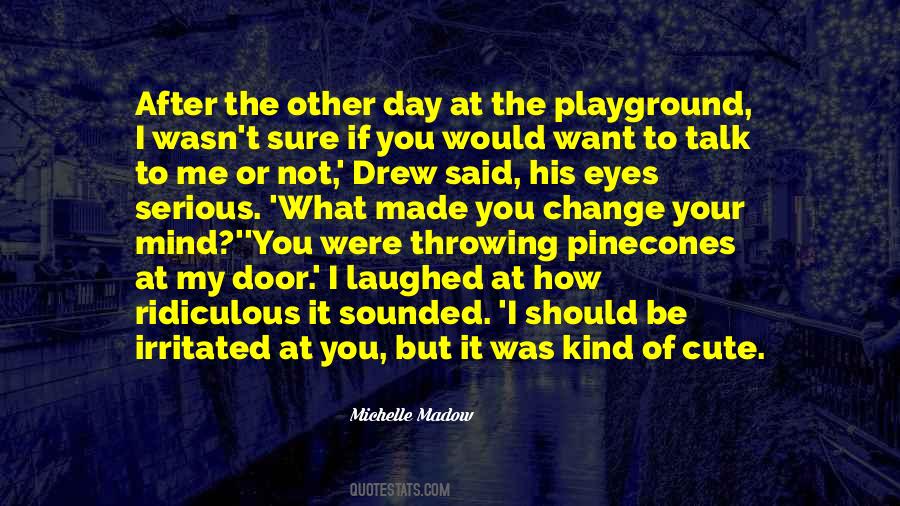 Playground Quotes #1122066