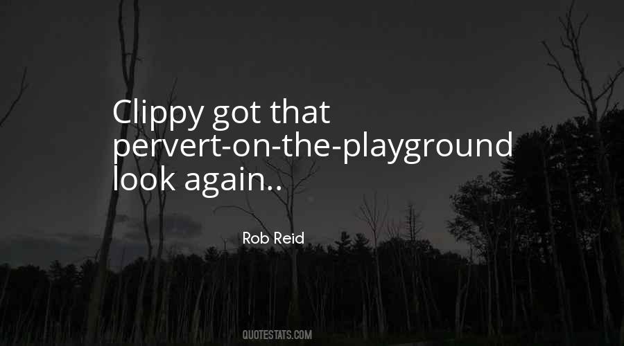 Playground Quotes #1723303