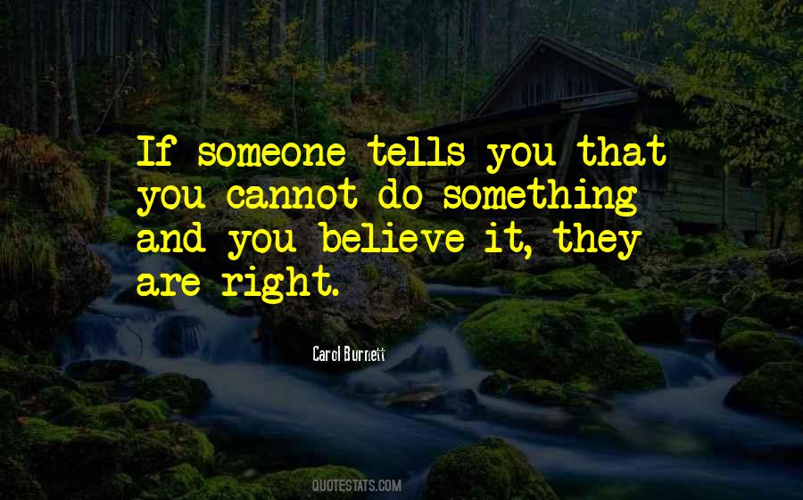 Quotes About Believe Someone #145037