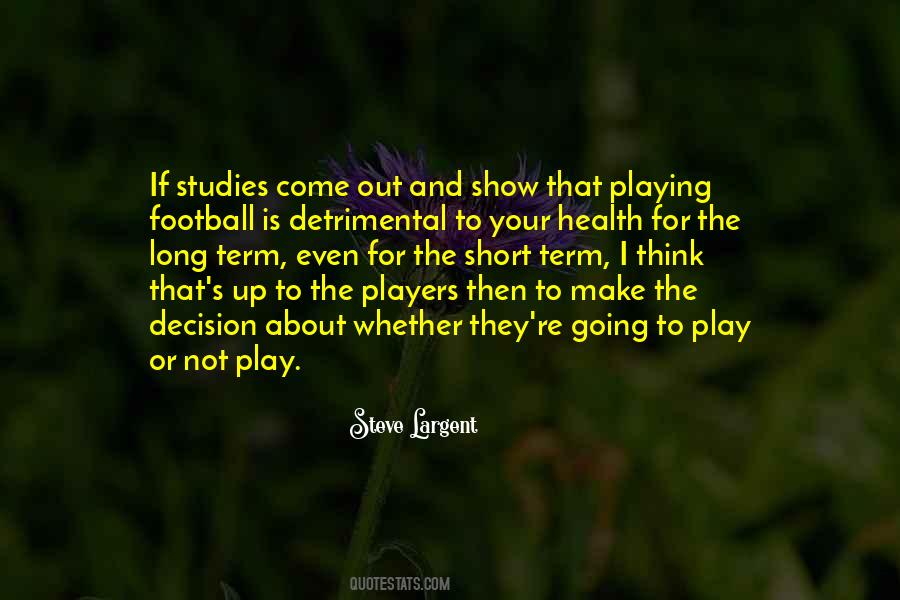 Playing Football Quotes #133298