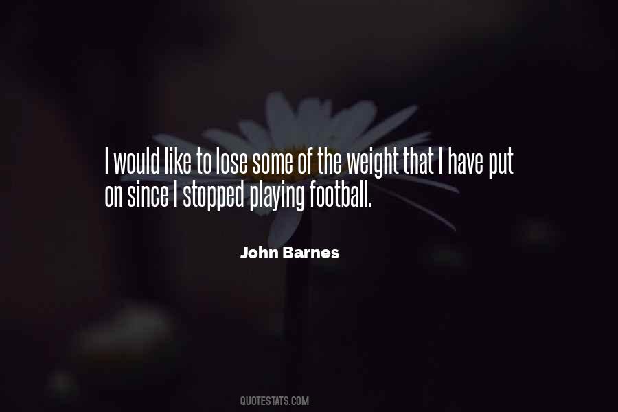 Playing Football Quotes #1448895