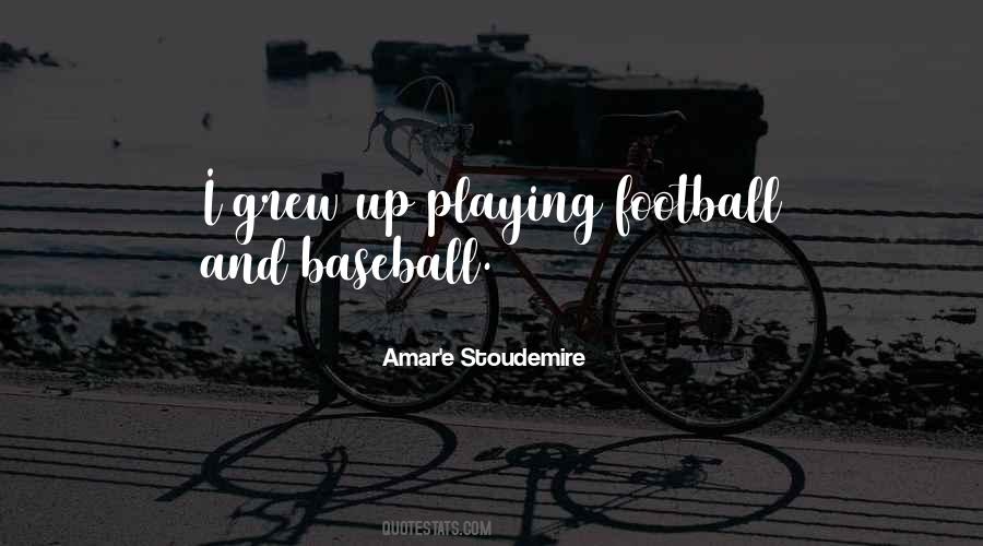 Playing Football Quotes #245405