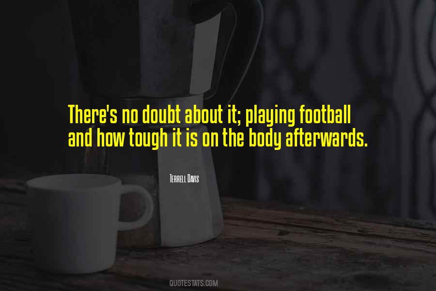 Playing Football Quotes #498722