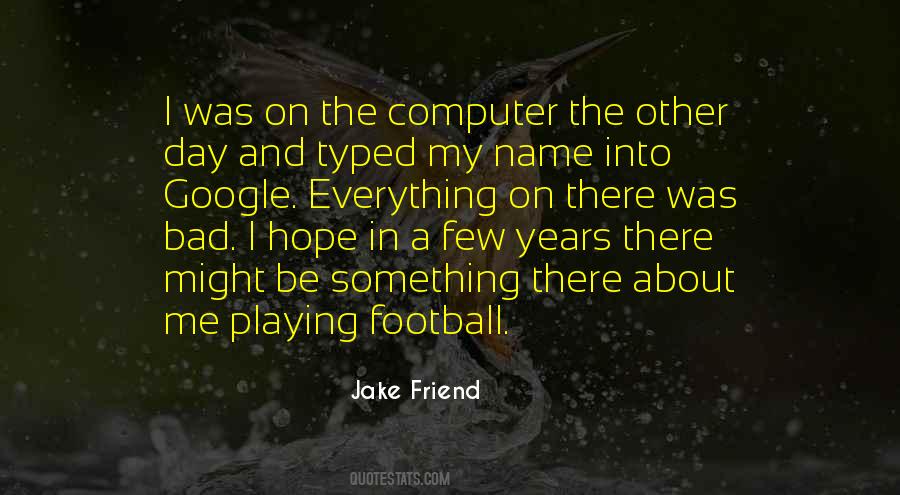 Playing Football Quotes #619244