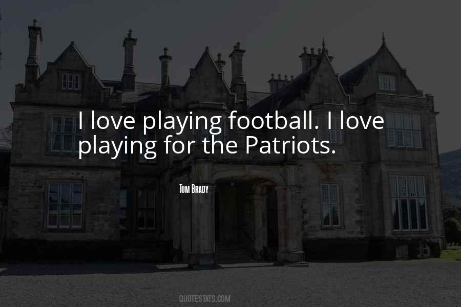 Playing Football Quotes #664867