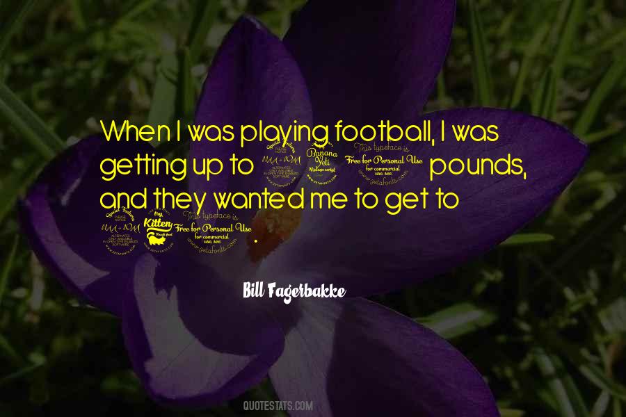 Playing Football Quotes #760980