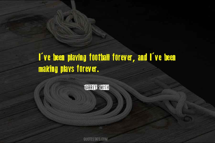 Playing Football Quotes #857596