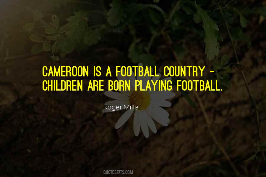 Playing Football Quotes #871882