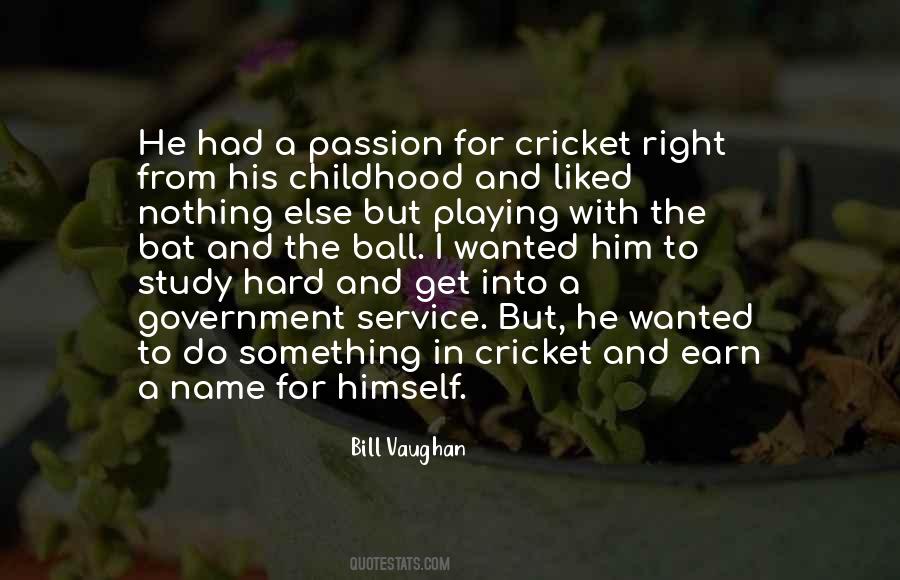 Playing The Right Way Quotes #10315