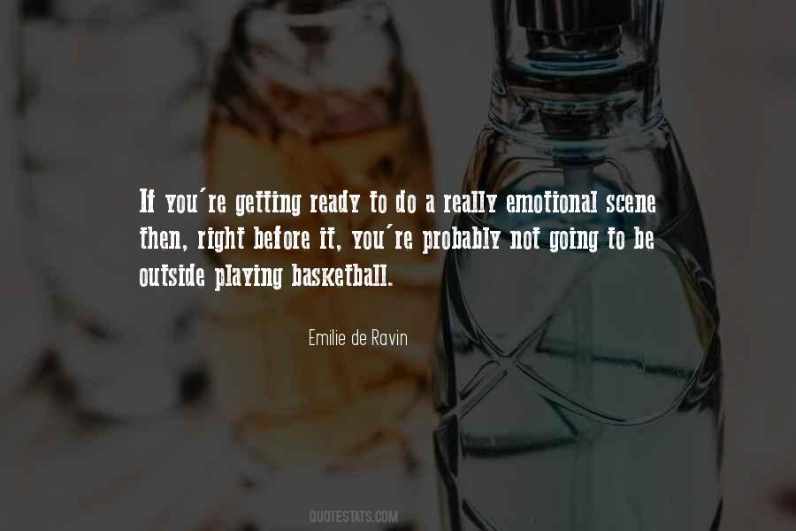 Playing The Right Way Quotes #107619