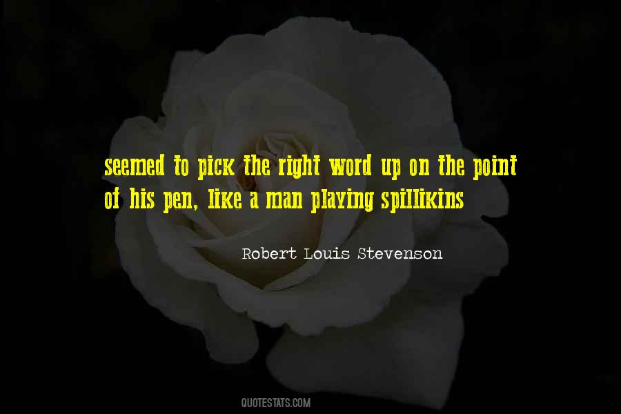 Playing The Right Way Quotes #133344