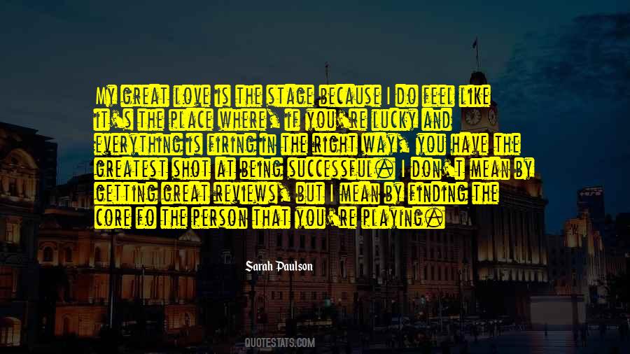Playing The Right Way Quotes #136130