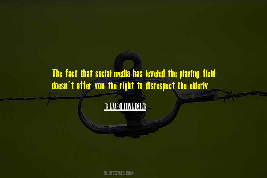 Playing The Right Way Quotes #241500