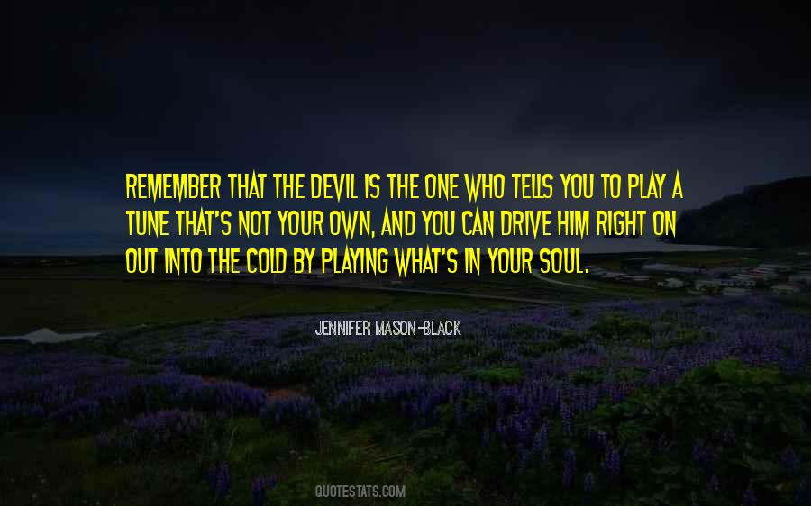 Playing The Right Way Quotes #31254