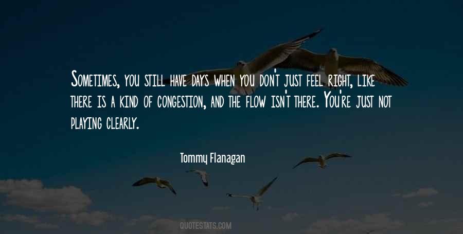 Playing The Right Way Quotes #348765