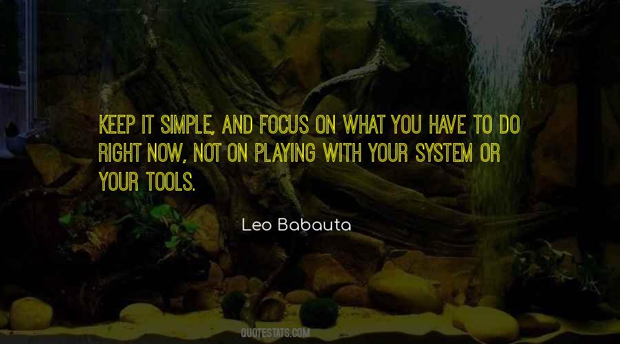 Playing The Right Way Quotes #392826