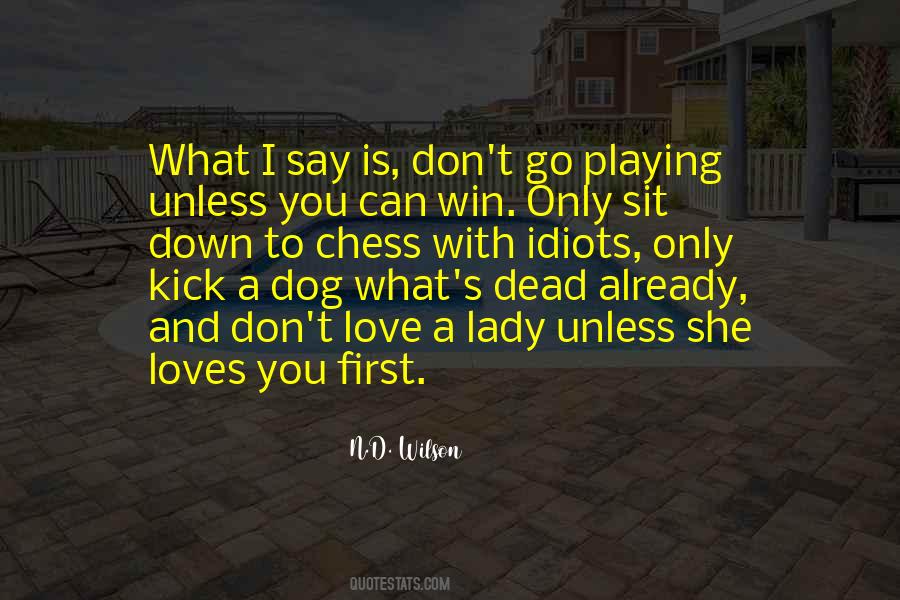 Playing To Win Quotes #1501197
