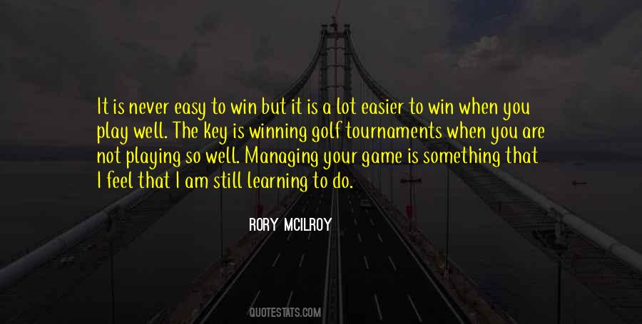 Playing To Win Quotes #308207