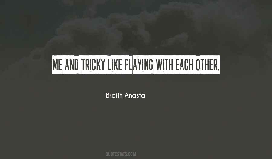 Playing With Quotes #1022458