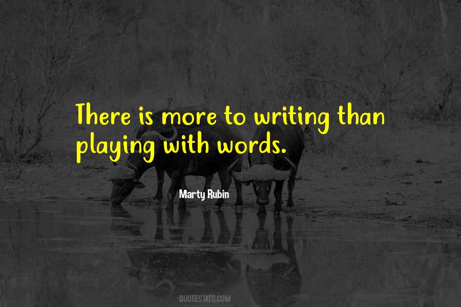 Playing With Quotes #1241519