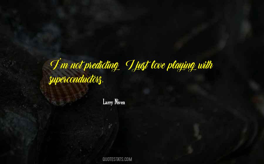 Playing With Quotes #1278715
