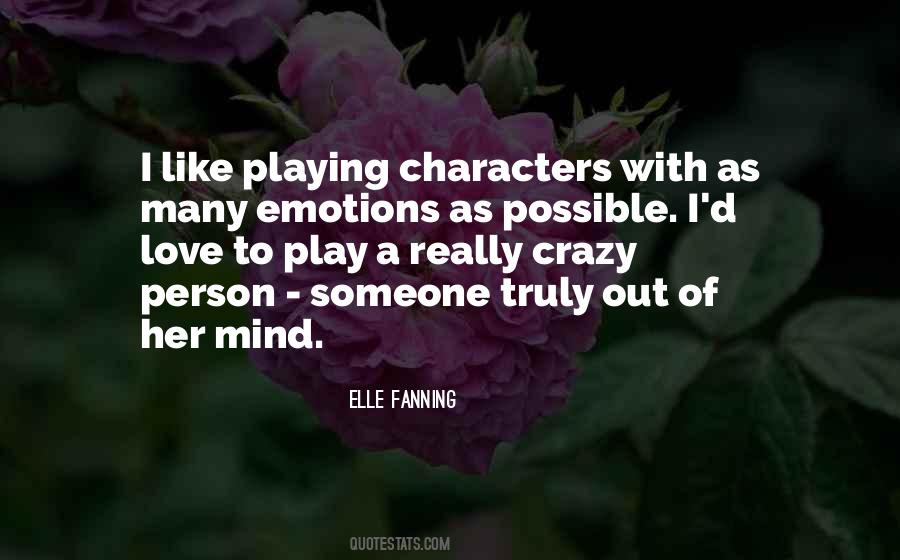 Playing With Someone's Mind Quotes #461948