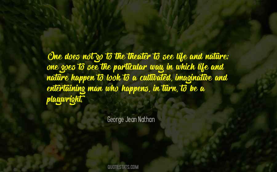 Playwright Quotes #1556531