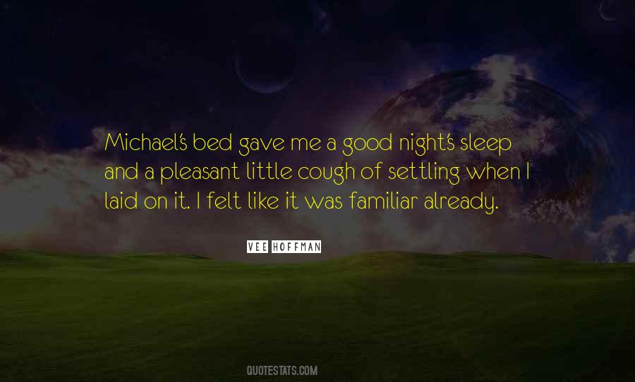 Pleasant Night Quotes #470277